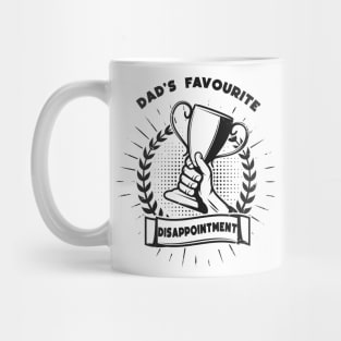 Dad's favourite disappointment Mug